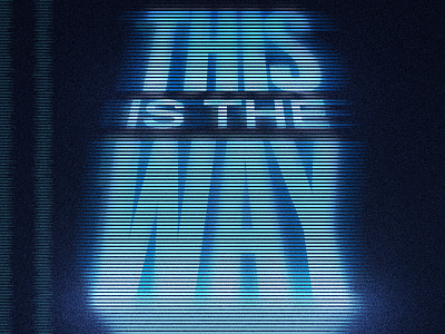 This is the Way - Sneak Peek