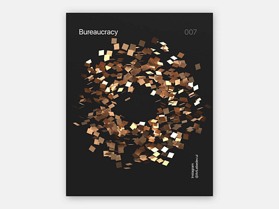 Bureaucracy, 007 3d 3d motion 3dart abstract behance design dribbble figma interface motion motiongraphics nft poster redshift render ui uidesign uiux ux webdesign