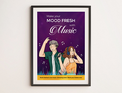 Poster Design ( Make your mood fresh with Music )