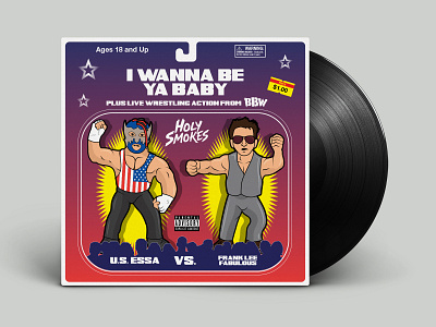 I Wanna Be Ya Baby by Holy Smokes (Limited Vinyl) hasbro illustration music vinyl wrestling