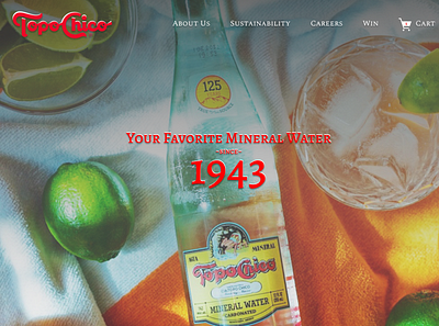 Topo Chico Landing Page #1 | Since 1943 landing page mineral water quick soda topo chico ui web