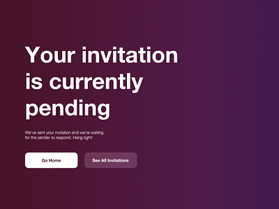 Daily UI: Day 78 - Pending Invitation app branding clean design helvetica invitation minimal minimalist modern typography ui ui design ux web website