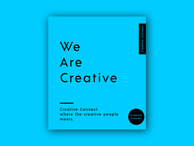 Creative Connect - Poster Design app black blue branding color creative creative connect dailyui design icon illustration logo type user userinterface vector we we are web website