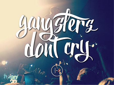 Gangsters Don't Cry band cry custom lettering gangsters hand lettering heavy dirty soul lyrics lyricsconcert music photography show twenty one pilots
