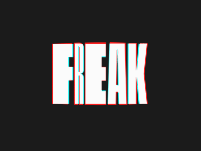 Freak after effects animation flat gif illustration kinetic typography typogaphy vector