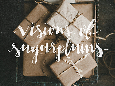 Visions of Sugarplums advent christmas hand lettering