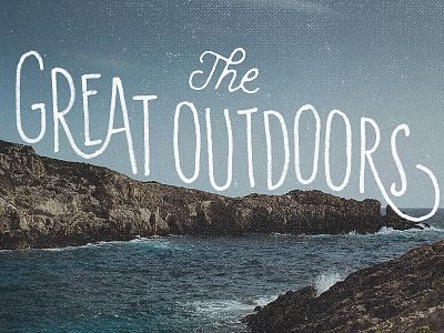 The Great Outdoors