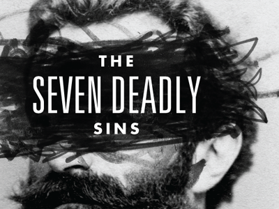 The Seven Deadly Sins