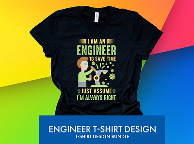 I Am An Engineer T-shirt Design For You architecture civilengineering construction design education electrical electricalengineering electronics engineering engineeringlife engineeringmemes engineeringstudent engineers hendisli innovation life mechanicalengineering producers tech technologies