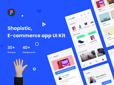 Shopistic - Ecommerce app UI Kit