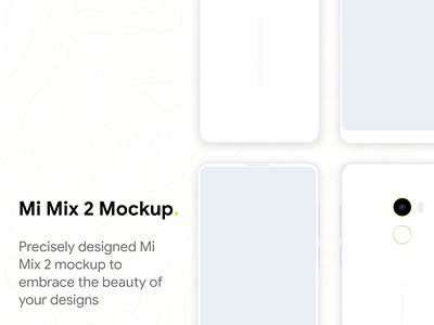 Mi Mix 2 Mockup. android mockup ios design clay
