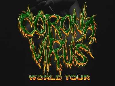Corona Virus World Tour Typography band corona virus covid19 deathmetal band deathmetal band logo metal band logo typography world tour logo