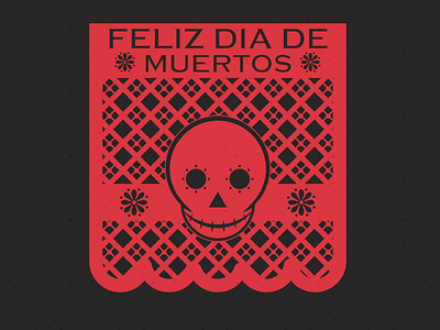 Feliz dia de Muertos