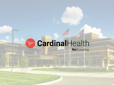 Cardinal Health - Brand ReDesign application brand branding design fortune500 graphic graphic design health healthcare logo logodesign rebranding