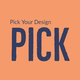 Pick | Pick Your Design
