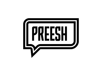 Preesh ai carlton carltonthered design fun graphic design logo preesh typogaphy word bubble