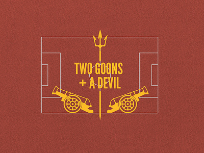 Two Goons + A Devil a devil devil gooner goons graphicdesign passion podcast smithwood smithwoodproductions soccer two goons