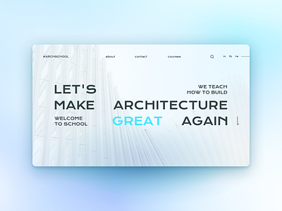 Architecture school design concept architecture blue branding ui
