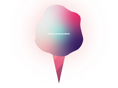 Always choose gradient. cotton candy design gradient graphic design illustration poster vector illustration