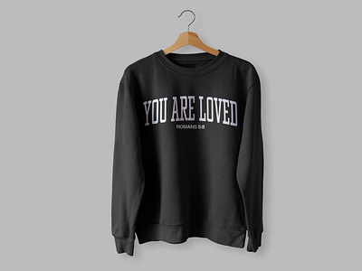 you are loved crewneck