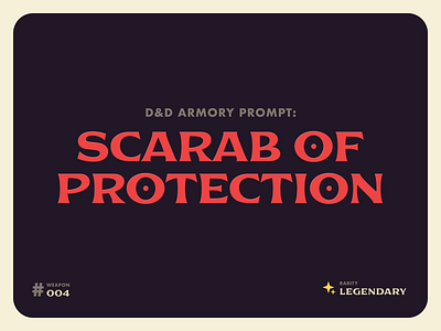 D&D Armory Prompt #004: Scarab of Protection consumable dndarmory jewelry prompt warding