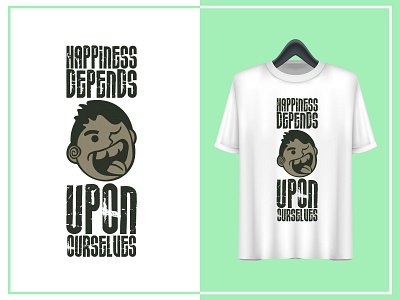 T shirt Design || Happiness Depends Upon Ourselves abstract design animation art branding branding design creativity design happiness illustration illustrator minimal motivational quotes print design t shirt design t shirt illustration t shirts art t shirts art typography vector