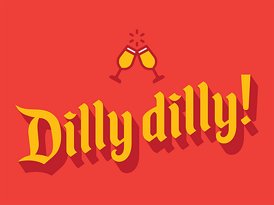 Dilly dilly! card cheers dillydilly holiday