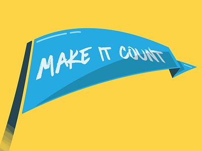 Make It Count blue daily flag illustrator inspiration mantra motivation photoshop yellow