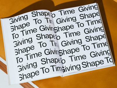 Giving Shape To Time art direction austin book cover design editorial editorial design gif graphic art graphic design nonprofit print publishing san serif spread typography