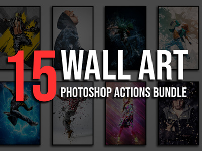 15 Wall Art Photoshop Actions Bundle abstract action actions artistic artwork canvas color correction photo manipulation photoshop action wall art