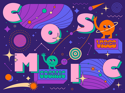 Cosmic Vibes art cosmic design flat graphic design icon illustration illustrator planets shapes solar system space stars thick lines typography vector vibes