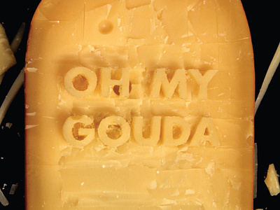 Cheese Coalition Poster Gouda ads advertising carved cheese design handmade handmade type phrases poster poster design puns typography