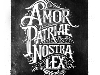 Amor Patriae Nostra Lex art calligraphy clothing design fine graphic hand drawn lettering retro tshirt typography vintage