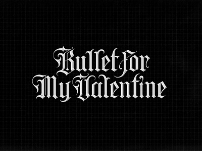 Bullet for My Valentine calligraphy design hand lettering lettering logo logotype merch print type typography