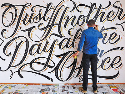 Just Another Day At The Offcie calligraphy hand lettering handmade lettering mural painting quote script type typography wall