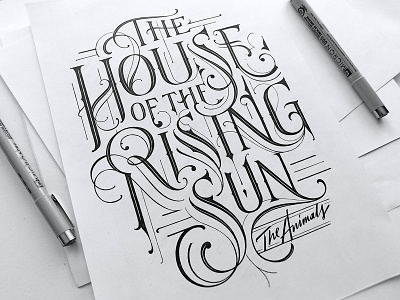 The House Of The Rising Sun black calligraphy classic custom lettering handlettering handmade lettering type typography vintage