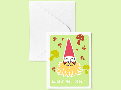 Gnome You Didn't Greeting design gnome greetingcard illustration vector