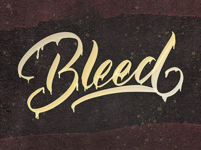 Bleed branding brush calligraphy calligraphy design font graffiti hand lettering handwriting illustration lettering logo logotype script type typeface typography
