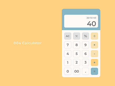 Daily UI Design 004 - Calculator