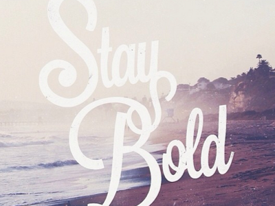 Stay Bold aoiro studio custom typography jamming photoshop typography