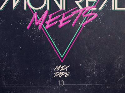 Montreal Meets 3 Mixtape Cover