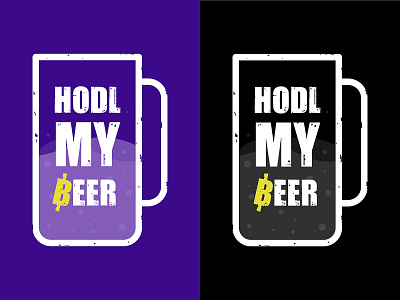 HODL my beer! bitcoin bitcoin exchange bitcoin services blockchain crypto crypto currency design grunge font grunge texture hodl illustraor illustration minimal practicing trading tshirt art tshirtdesign typography