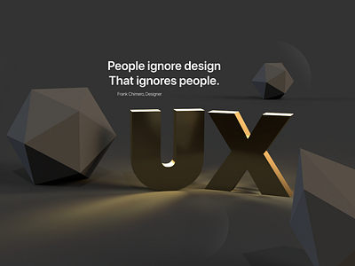 UX (Don't ignore people)