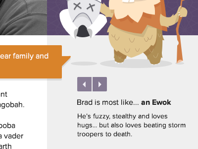 Brad is most like... an Ewok