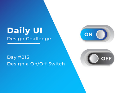 Daily UI Design Challenge Day #015 Design a OnOff Switch brand branding daily ui dailyui dailyuichallenge design logo professional typography ui ui ux ux