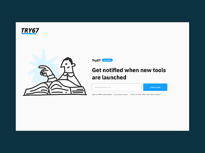 Newsletter Subscribe Page | Try67 branding branding agency concept design landing page design newsletter newsletter design saas landing page saas website webflow website design