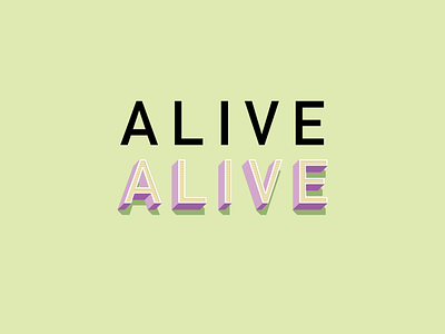 Alive