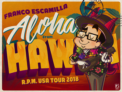 Franco Escamilla "Aloha from Hawaii" 2d art comedy dibujo digital digital art escamilla franco escamilla hawaii illustration ilustracion major v majorv mexico postcard rpm standup tour