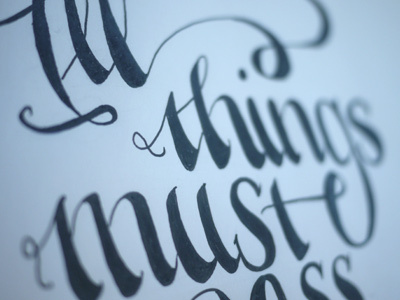 all things must pass hand lettering lettering typography