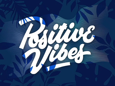 Positive Vibes animation design lettering plants positive vibes type typography vector